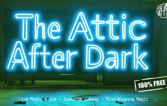 The Attic After Dark