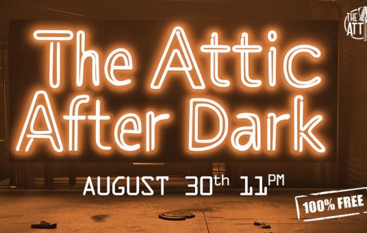 The Attic After Dark