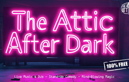 The Attic After Dark