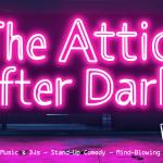 The Attic After Dark with Resonant