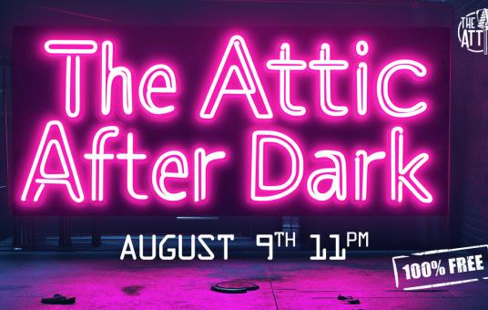 The Attic After Dark