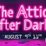 The Attic After Dark