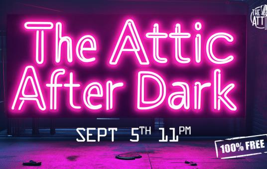The Attic After Dark - Columbus Comedy Festival Edition