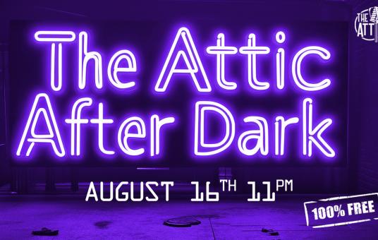The Attic After Dark