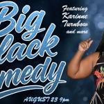 Big Black Comedy