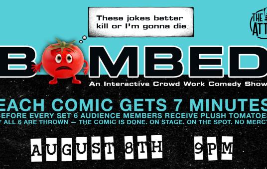 BOMBED – An Interactive Crowd Work Comedy Show
