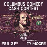 Columbus Comedy Cash Contest: Hosted by Ty Moore