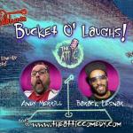 Def Goldblum’s Bucket O’ Laughs – Unscripted Comedy & Hilarious Hot Takes! 