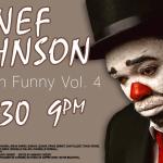 Nef Johnson - Not Even Funny Vol. 4