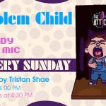 Problem Child - Alt Comedy Open Mic