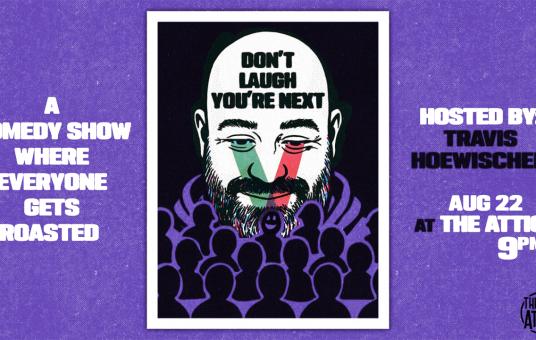Travis Hoewischer - Don't Laugh You're Next