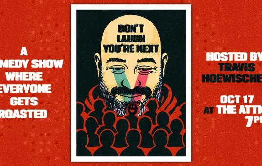 Travis Hoewischer - Don't Laugh You're Next