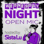 Wednesday Night Open Mic with Sista Lu