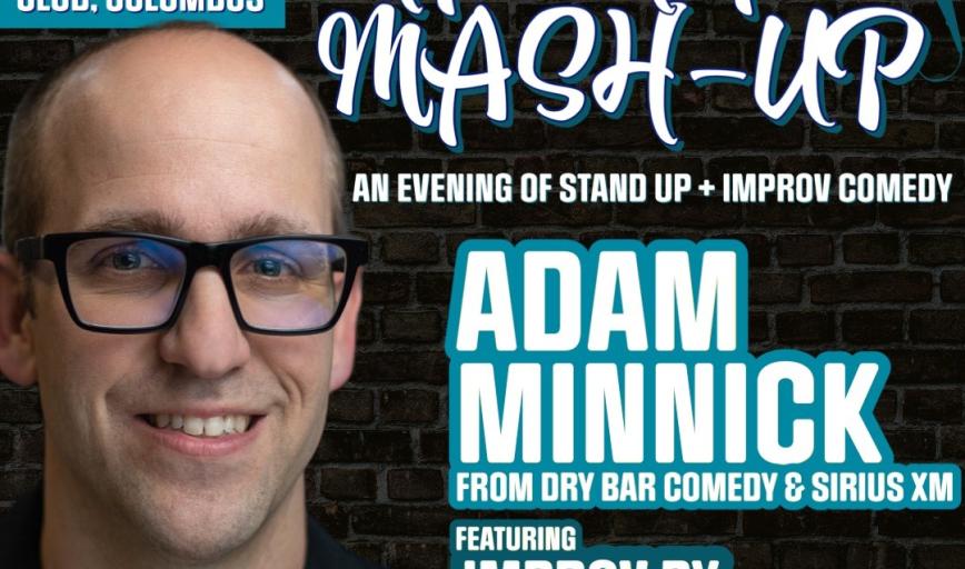 Hashtag Comedy presents Hashtag Mash-Up with Adam Minnick!