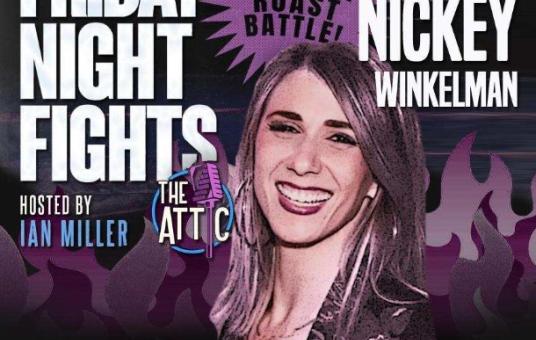 Friday Night Fights- The Attic Roast Championship!!!