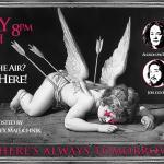 There’s Always Tomorrow – A Cynically Romantic Stand-Up Comedy Show