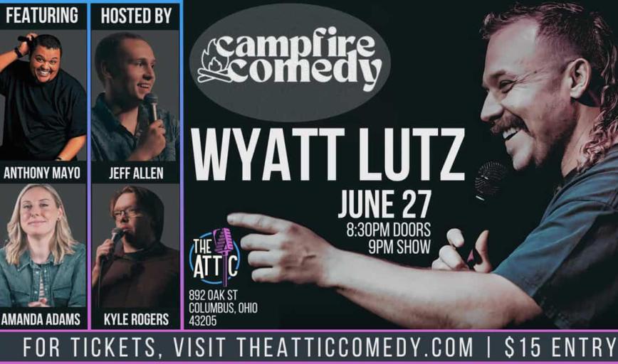 Campfire Comedy with Wyatt Lutz