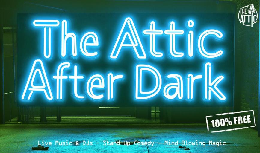 The Attic After Dark