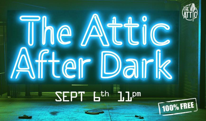 The Attic After Dark - Columbus Comedy Festival Edition