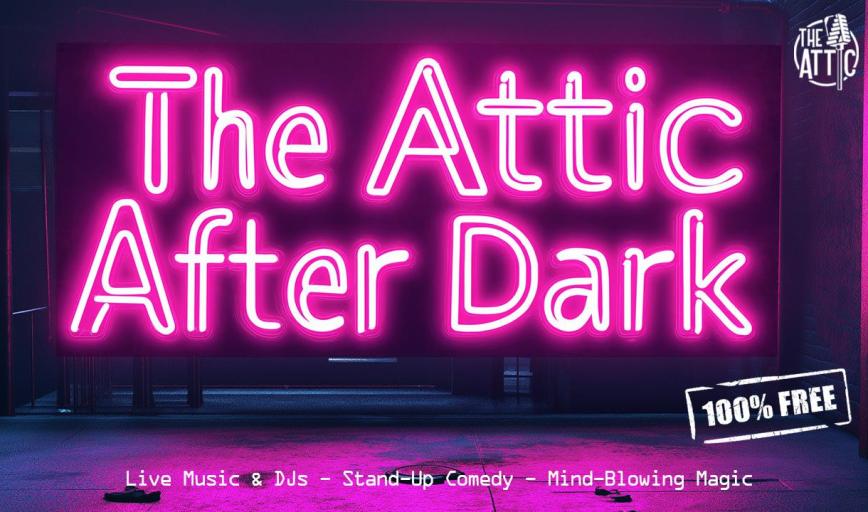 The Attic After Dark