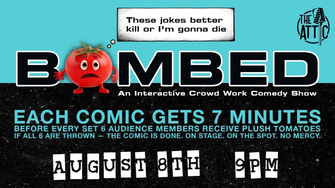 BOMBED – An Interactive Crowd Work Comedy Show
