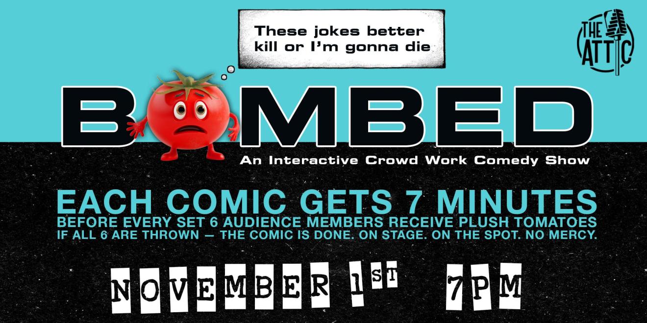 BOMBED – An Interactive Crowd Work Comedy Show