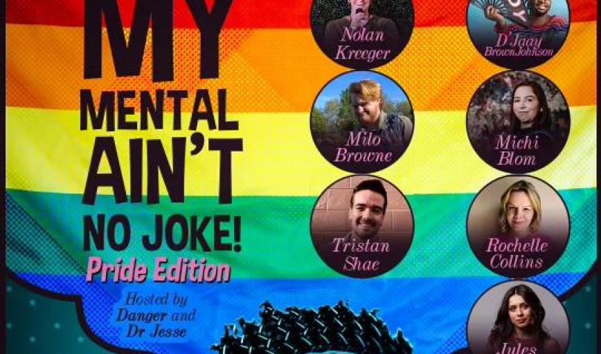 My Mental Ain't No Joke Pride Edition
