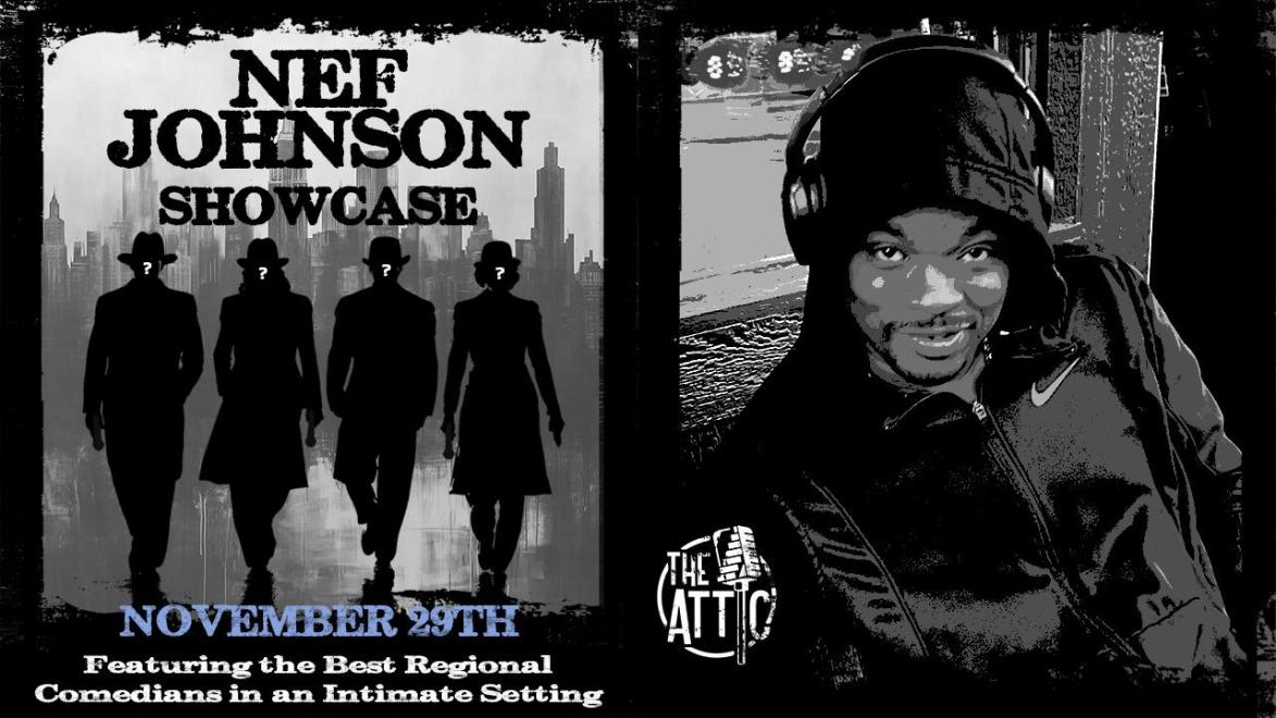 Nef Johnson Showcase