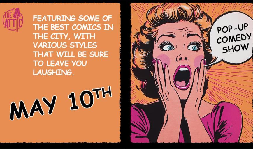 Pop-Up Comedy Show – $10 Stand-Up Night at The Attic!